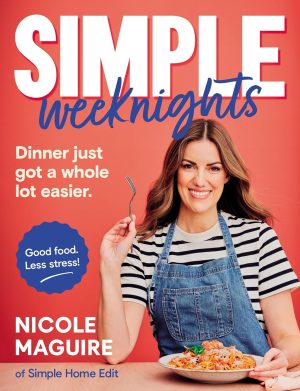 Simple Weeknights by Nicole Maguire 