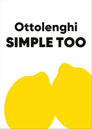 Ottolenghi SIMPLE TOO by Yotam Ottolenghi 